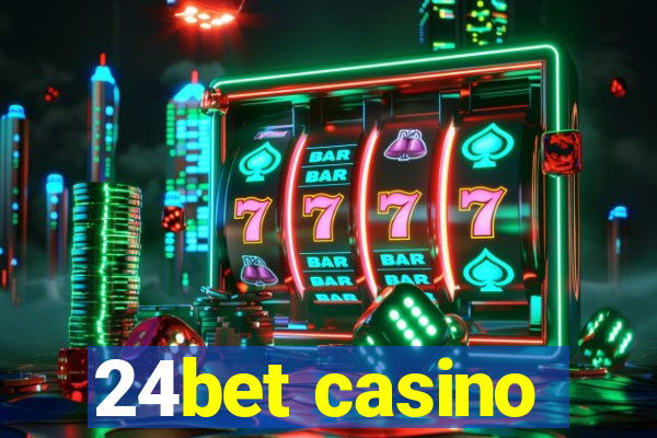 24bet casino